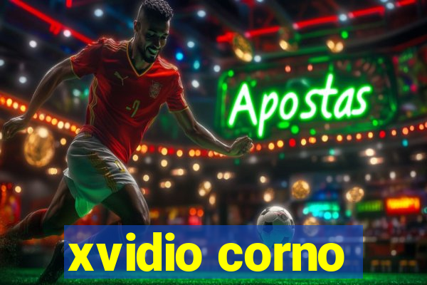 xvidio corno
